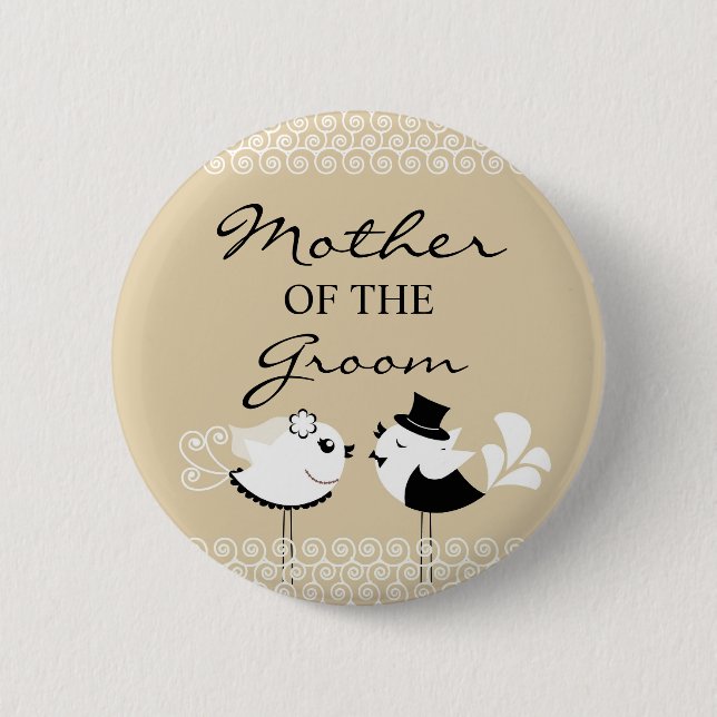 Mother of the Groom Birds Wedding Button (Front)