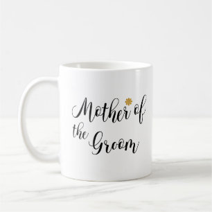 Mother of the Groom Black Text Coffee Mug