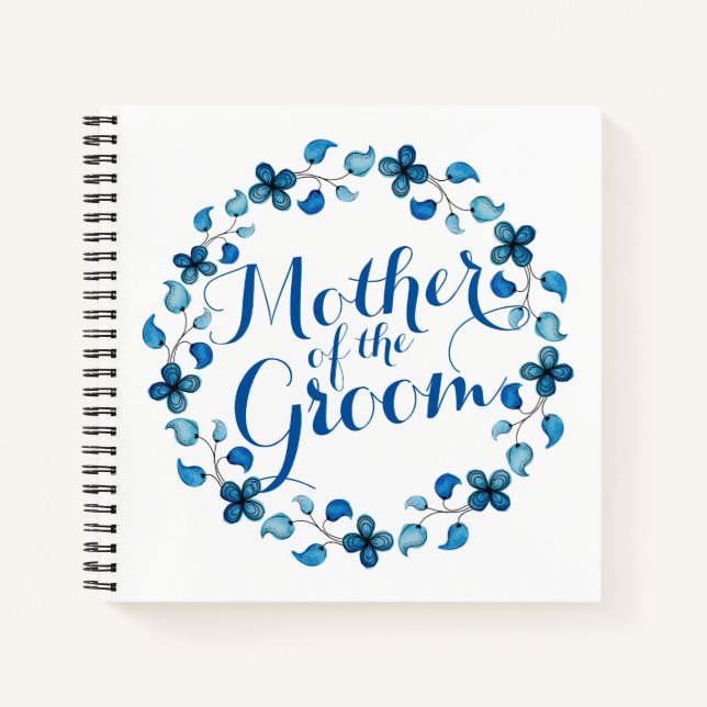 Mother of the Groom Blue Floral Wedding Notebook (Front)