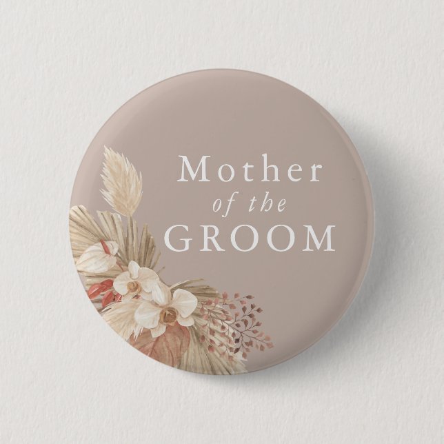 Mother of the Groom Boho Pampas Grass Button (Front)