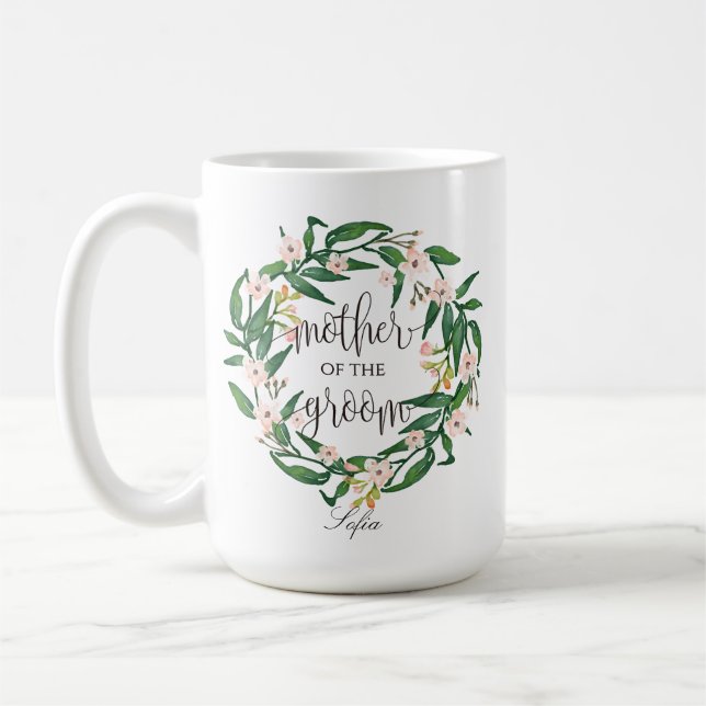 Mother of the Groom, Calligraphy, Floral Wreath-6 Coffee Mug (Left)
