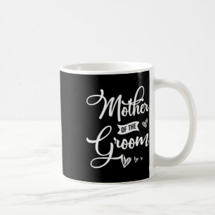 Mother Of The Groom Design For A Bride Wedding Pre Coffee Mug