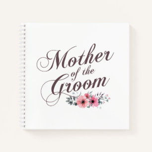 Mother of the Groom Elegant Wedding   Notebook