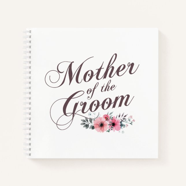 Mother of the Groom Elegant Wedding | Notebook (Front)