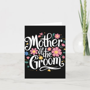 Mother Of The Groom Floral From Bride For Wedding  Card