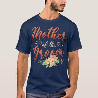 Mother of the groom for a Wedding Planner Annivers T-Shirt