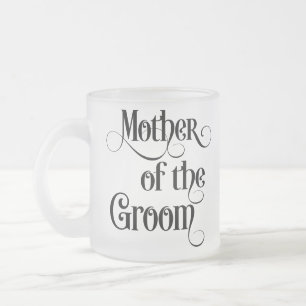 Mother of the Groom Frosted Glass Coffee Mug