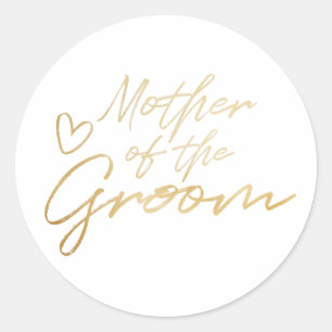 Mother of the Groom - Gold faux foil sticker