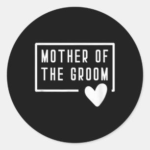 Mother Of The Groom Heart Mum Wedding Bachelorette Classic Round Sticker