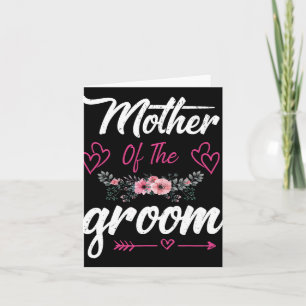 Mother Of The Groom I Loved Her First Bride And Gr Card