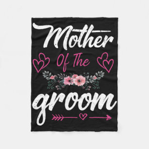 Mother Of The Groom I Loved Her First Bride And Gr Fleece Blanket