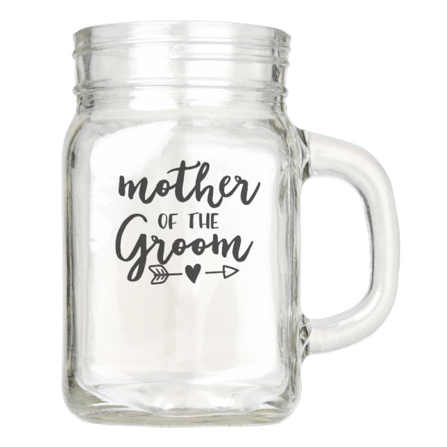 Mother of the Groom Mason Jar Cup (Front)