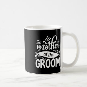 Mother Of The Groom Matching Party Tees Cute Weddi Coffee Mug