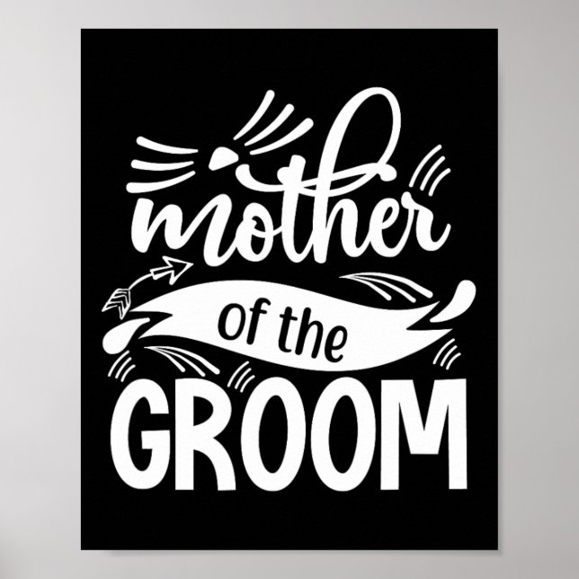 Mother Of The Groom Matching Party Tees Cute Weddi Poster (Front)