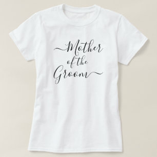 Mother of the Groom modern script T-Shirt