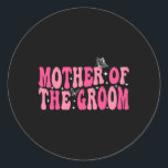 Mother Of The Groom Mum Groovy Wedding Bachelor Pa Classic Round Sticker<br><div class="desc">Mother Of The Groom Mum Groovy Wedding Bachelor Party</div>