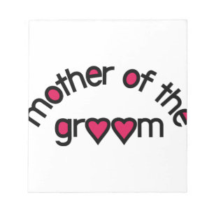Mother Of The Groom Notepad