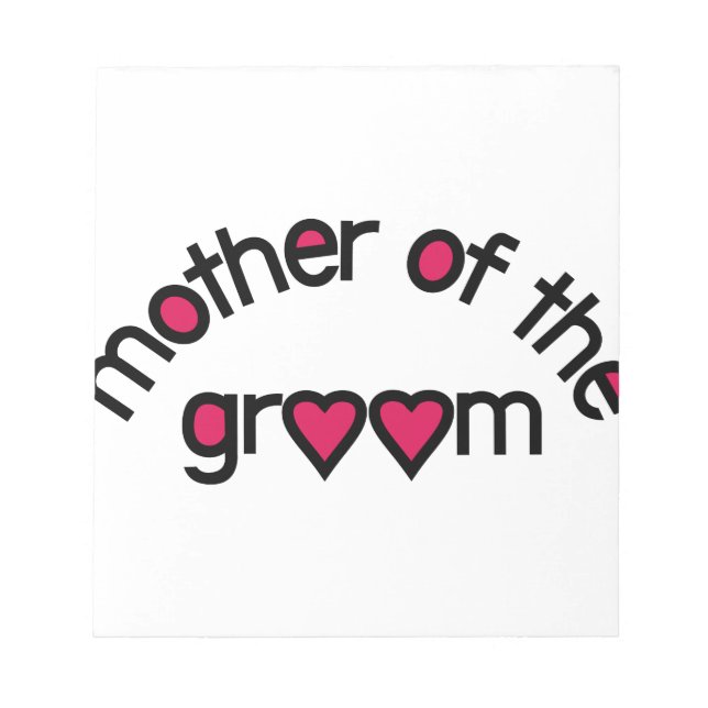 Mother Of The Groom Notepad (Front)