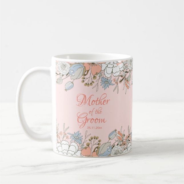 Mother of the Groom Pink Modern Floral Wedding Coffee Mug (Left)