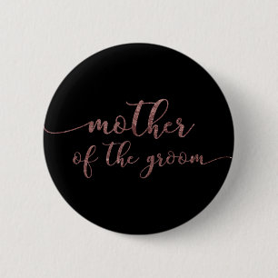 "Mother of the Groom" Rose Gold Glitter on Black 6 Cm Round Badge