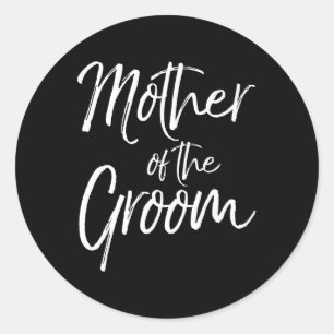 Mother Of The Groom Shirt Classic Round Sticker