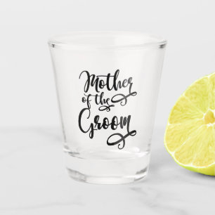 Mother of the Groom Shot Glass
