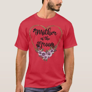 Mother Of The Groom Shower Wedding Day Grooms Mum T-Shirt
