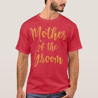 Mother of The Groom Tee 