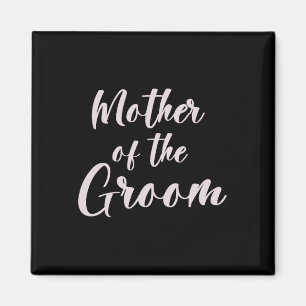 Mother Of The Groom Tee Wedding Team Of Groom Mum Magnet