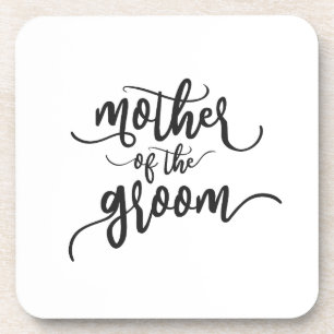 Mother of the Groom Wedding Calligraphy   Coaster