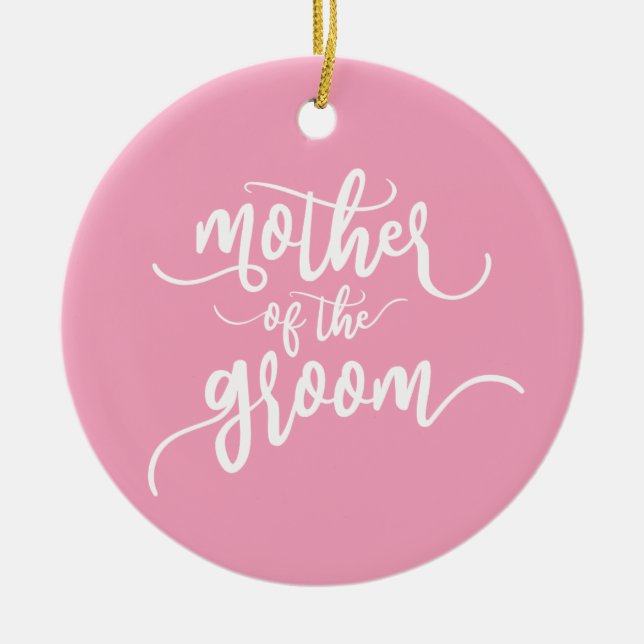 Mother of the Groom Wedding Calligraphy | Ornament (Front)