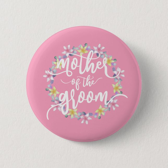 Mother of the Groom Wedding Calligraphy Pin Button (Front)