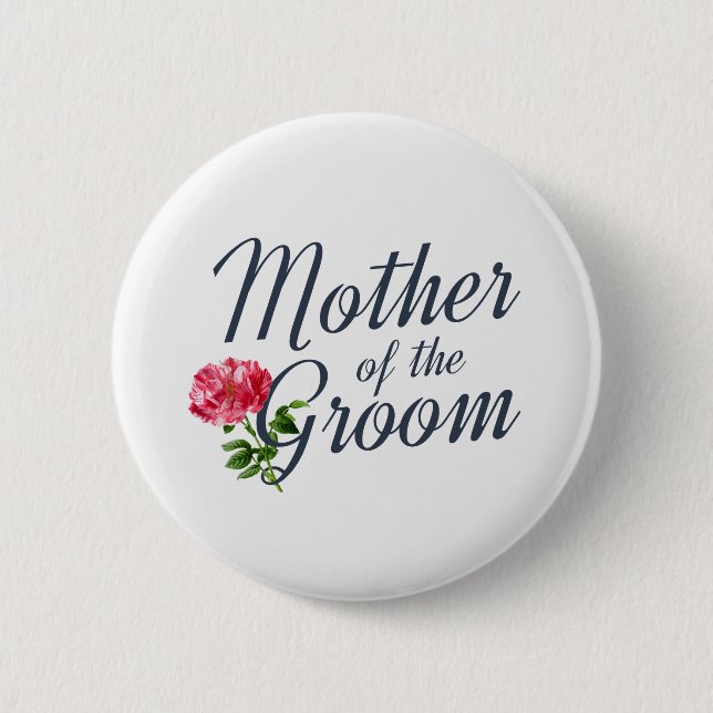 Mother of the Groom Wedding Calligraphy Pin Button (Front)
