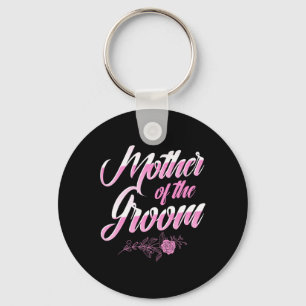 Mother Of The Groom Wedding Day Bachelorette Party Key Ring