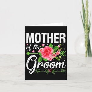 Mother Of The Groom Wedding Engagement Mother's Da Card