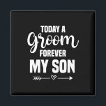 Mother Of The Groom Wedding Forever My Son Mother' Magnet<br><div class="desc">Mother Of The Groom Wedding Forever My Son Mother's Day</div>