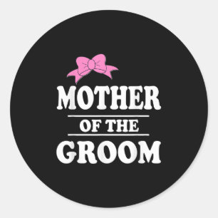 Mother Of The Groom Wedding Party Classic Round Sticker
