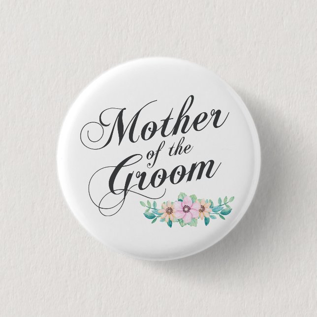 Mother of the Groom Wedding | Pin Button (Front)