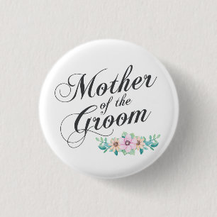 Mother of the Groom Wedding   Pin Button