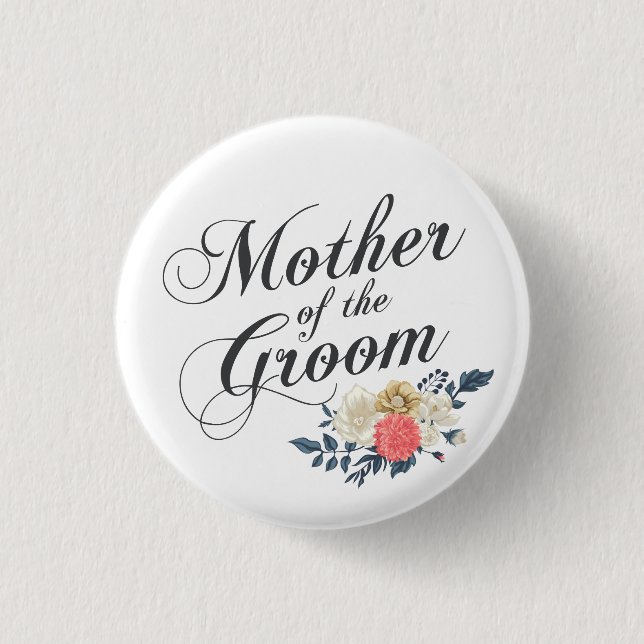 Mother of the Groom Wedding | Pin Button (Front)