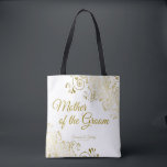 Mother of the Groom Wedding Tote Bag Gold White<br><div class="desc">This Mother of the Groom tote bag is designed as a favors or gift especially for the Mother of the Groom. Great swag bag to fill with favors and gifts. Coordinates with our Gold Foil Elegant Wedding Suite and is fully customizable. Simple design includes gold script text with a floral...</div>