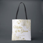 Mother of the Groom Wedding Tote Bag Gold White<br><div class="desc">This Mother of the Groom tote bag is designed as a favors or gift especially for the Mother of the Groom. Great swag bag to fill with favors and gifts. Coordinates with our Gold Foil Elegant Wedding Suite and is fully customizable. Simple design includes gold script text with a floral...</div>