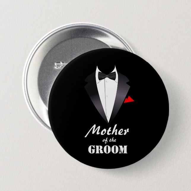 Mother of the Groom with Tuxedo Shirt  7.5 Cm Round Badge (Front & Back)