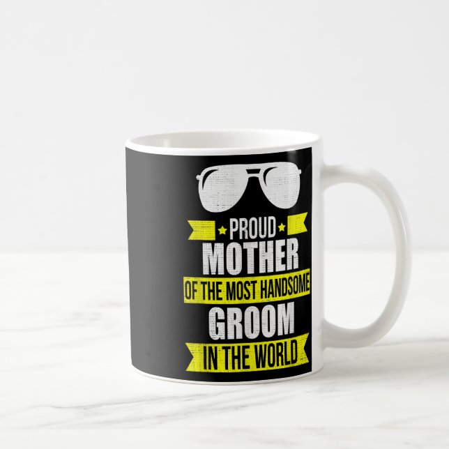 Mother Of The Handsome Groom Bridegroom Wedding Gi Coffee Mug (Right)