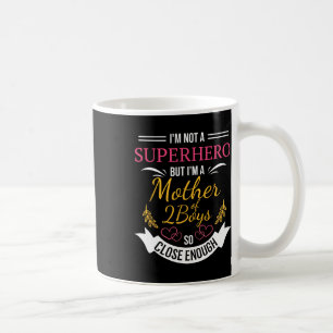 Mother Of Two Boys Funny Tee For Mum With 2 Sons Coffee Mug