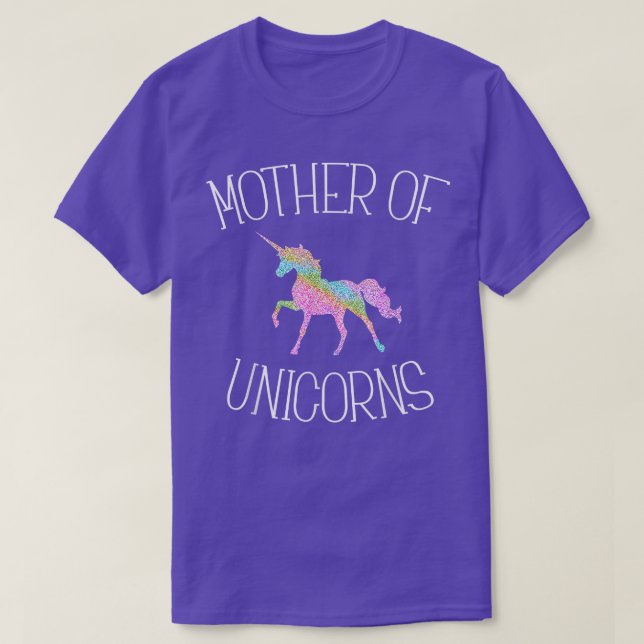 Mother of Unicorns T  T-Shirt (Design Front)