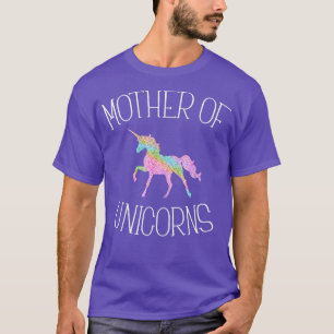 Mother of Unicorns T T-Shirt