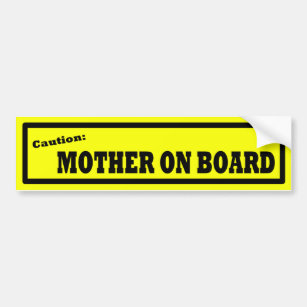 Mother On Board Bumper Sticker