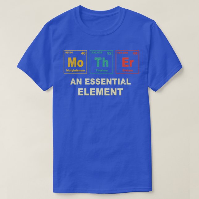 Mother periodic table Nerd Geek Chemist Retro Mum T-Shirt (Design Front)