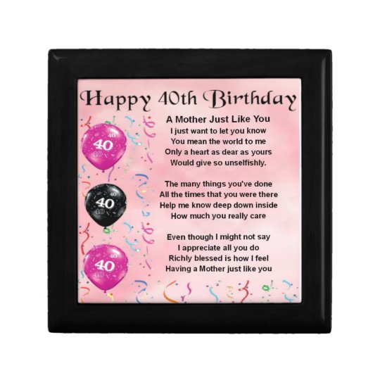 Mother Poem - 40th Birthday Gift Box | Zazzle.co.uk